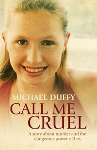 Produktbild: Call Me Cruel: A Story about Murder and the Dangerous Power of Lies