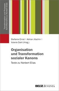 Produktbild: Organisation und Transformation sozialer Kanons