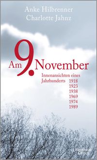 Bild vom Artikel Am 9. November vom Autor Anke Hilbrenner