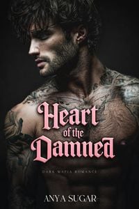 Produktbild: Heart of the Damned: Dark Mafia Romance