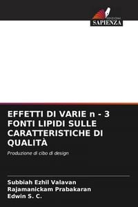 Produktbild: Effetti Di Varie N - 3 Fonti Lipidi Sulle Caratteristiche Di Qualit&agrave;