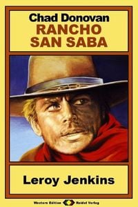 Produktbild: Rancho San Saba, Bd. 2: Leroy Jenkins