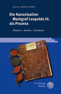 Produktbild: Die Kanonisation Markgraf Leopolds III. als Prozess