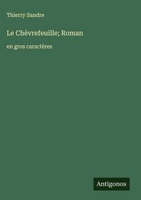 Produktbild: Le Ch&egrave;vrefeuille; Roman