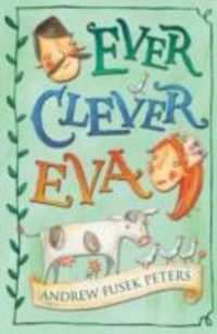 Produktbild: Peters, A: Ever Clever Eva