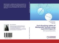 Produktbild: Fast dissolving tablet of Metoprolol Tartrate using superdisintegrants