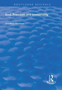 Produktbild: Harrison, J: God, Freedom and Immortality