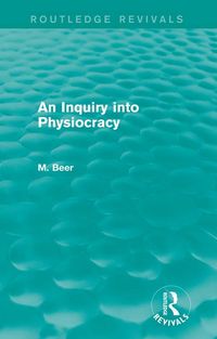 Produktbild: An Inquiry into Physiocracy (Routledge Revivals)
