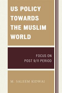 Produktbild: US Policy Towards the Muslim World