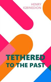 Produktbild: Tethered to the Past