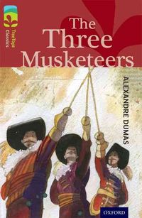 Produktbild: Oxford Reading Tree TreeTops Classics: Level 15: The Three Musketeers