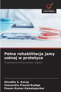 Produktbild: Pe&iquest;na rehabilitacja jamy ustnej w protetyce