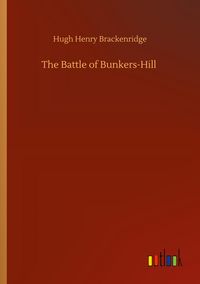 Produktbild: The Battle of Bunkers-Hill