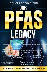 Produktbild: Our PFAS Legacy