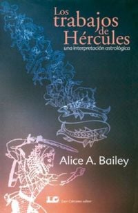 Produktbild: Los trabajos de H&eacute;rcules : una interpretaci&oacute;n astrol&oacute;gica