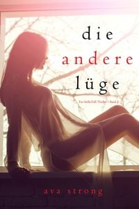 Produktbild: Die andere L&uuml;ge (Ein Stella-Fall-Thriller - Band 2)