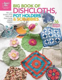 Produktbild: Big Book of Dishcloths, Potholders & Scrubbies