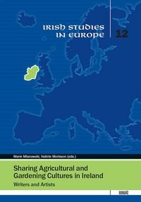 Produktbild: Sharing Agricultural and Gardening Cultures in Ireland