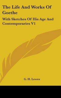 Produktbild: Lewes, G: Life And Works Of Goethe