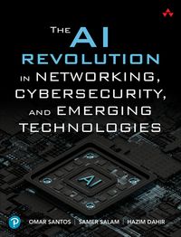 Produktbild: The AI Revolution in Networking, Cybersecurity, and Emerging Technologies