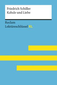 Bild vom Artikel Kabale und Liebe von Friedrich Schiller: Reclam Lektüreschlüssel XL vom Autor Bernd Völkl