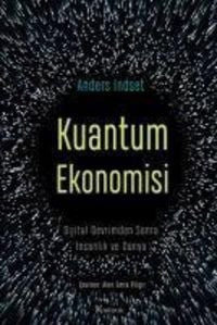 Bild vom Artikel Kuantum Ekonomisi - Dijital Devrimden Sonra Insanlik ve Dünya vom Autor Anders Indset