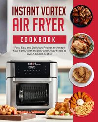 Produktbild: Instant Vortex Air Fryer Oven Cookbook