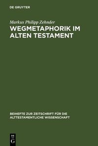 Produktbild: Wegmetaphorik im Alten Testament