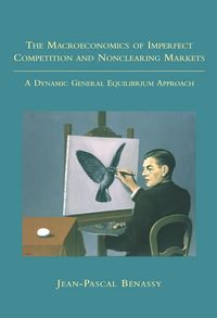 Produktbild: The Macroeconomics of Imperfect Competition and Nonclearing Markets
