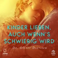Produktbild: Kinder lieben, auch wenn's schwierig wird