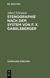 Produktbild: Stenographie nach dem System von F. X. Gabelsberger