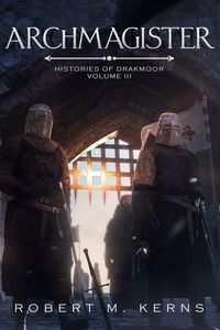 Produktbild: Archmagister (Histories of Drakmoor, #3)
