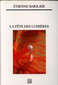 Produktbild: La f&ecirc;te des lumi&egrave;res