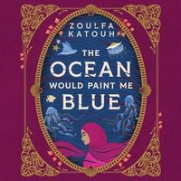 Produktbild: The Ocean Would Paint Me Blue