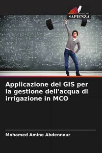 Produktbild: Applicazione del GIS per la gestione dell'acqua di irrigazione in MCO