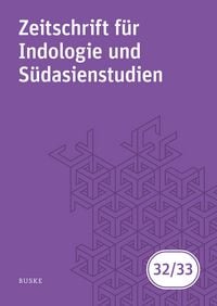 Produktbild: Zeitschrift f&uuml;r Indologie und S&uuml;dasienstudien, Band 32 (2015) / 33 (2016)