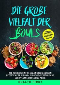 Produktbild: Die Gro&szlig;e Vielfalt der Bowls