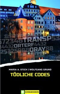 Bild vom Artikel Tödliche Codes vom Autor Maria A. Stich