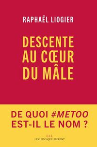 Produktbild: Descente au coeur du m&acirc;le