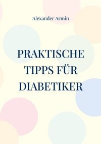 Produktbild: Praktische Tipps f&uuml;r Diabetiker