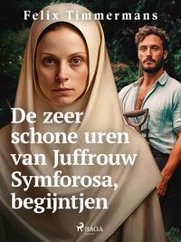 Produktbild: De zeer schone uren van Juffrouw Symforosa, begijntjen