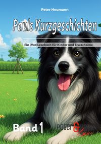 Produktbild: Pauls Kurzgeschichten / Pauls Kurzgeschichten - Band 1