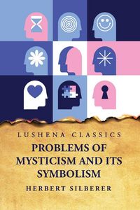 Produktbild: Problems of Mysticism and Its Symbolism