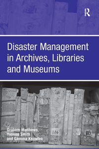 Produktbild: Disaster Management in Archives, Libraries and Museums