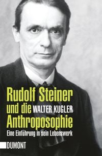 Produktbild: Rudolf Steiner und die Anthroposophie