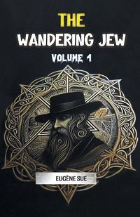 Produktbild: The Wandering Jew Volume 4