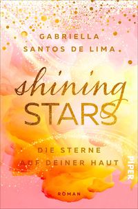 Bild vom Artikel Shining Stars - Die Sterne auf deiner Haut vom Autor Gabriella Santos de Lima