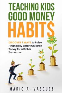 Produktbild: Teaching Kids Good Money Habits