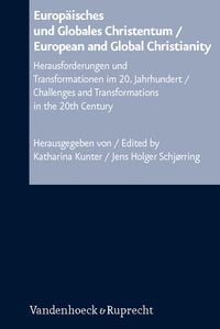 Produktbild: Europ&auml;isches und Globales Christentum / European and Global Christianity