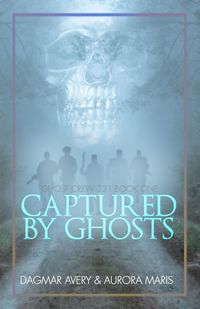 Produktbild: Captured by Ghosts (Ghost Crews, #2)